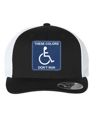 These Colors Don't Run Patch Hat