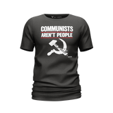 Communist Aren't People | Men's Tee Shirt