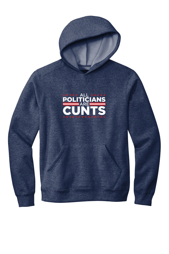 All Politicians Are Cunts (Patriotic) Hoodie