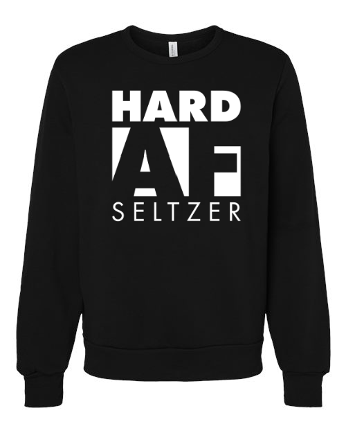 Hard AF Crewneck