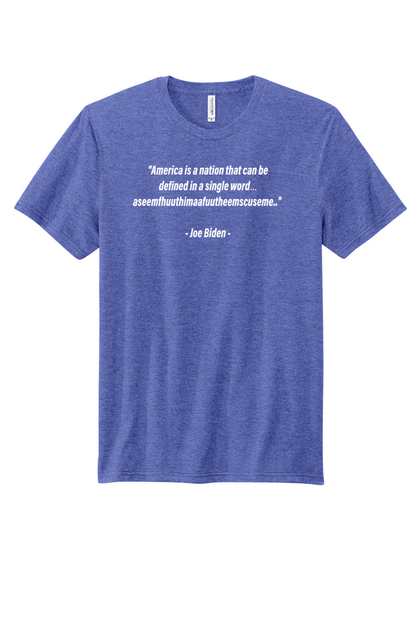 Biden's Quote Tee