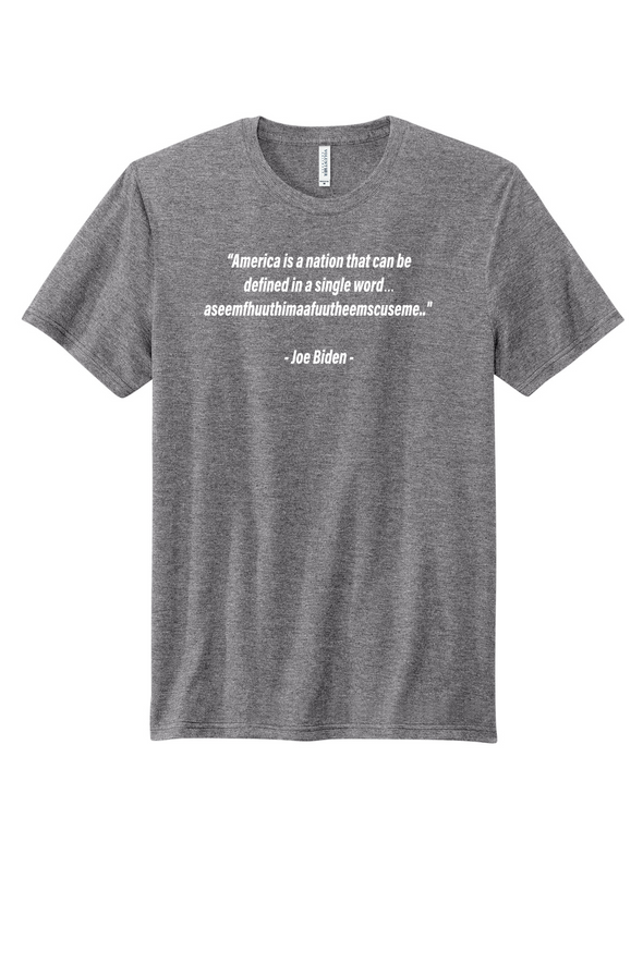 Biden's Quote Tee