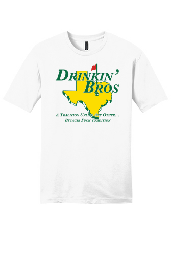 Drinkin' Bros Tradition