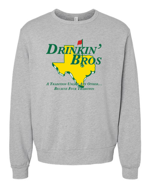 Drinkin' Bros Tradition