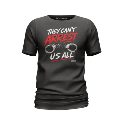 They Can't Arrest Us All | Men's Tee Shirt