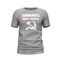 Communist Aren't People | Men's Tee Shirt