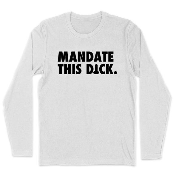 Mandate This Dick Black Print Men's Apparel