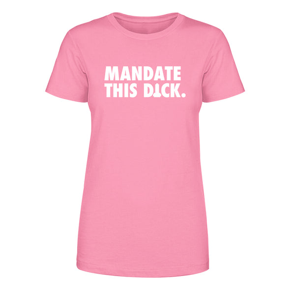 Mandate This Dick White Print Women's Apparel