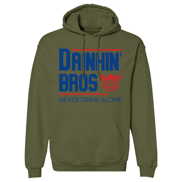 Drinkin' Bros Never Drink Alone Hoodie