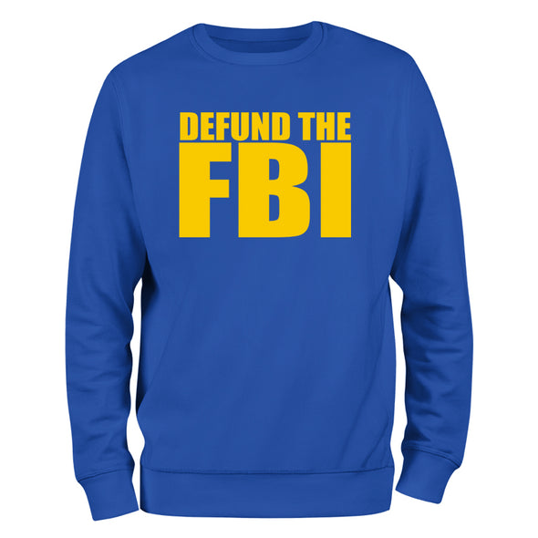 Defund The FBI Crewneck