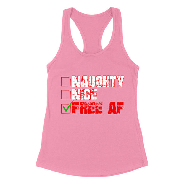 Naughty Nice Free Af Women's Apparel