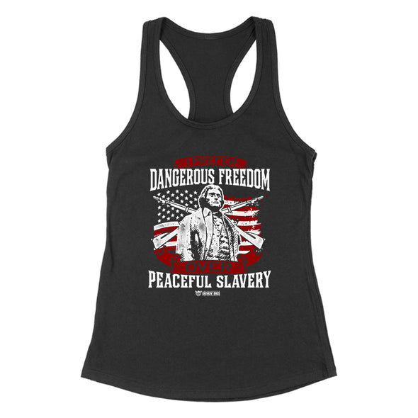 I Prefer Dangerous Freedom Women's Apparel