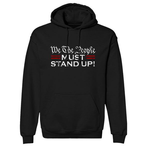 We The People Must Stand Up Hoodie