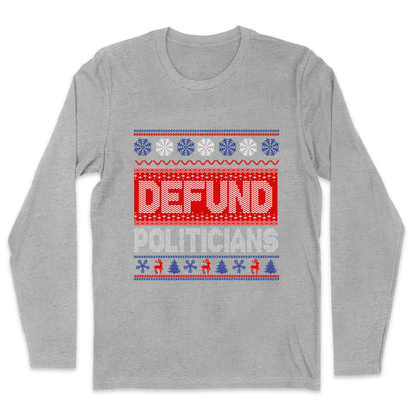 Defund Politicians Sweater Men's Apparel