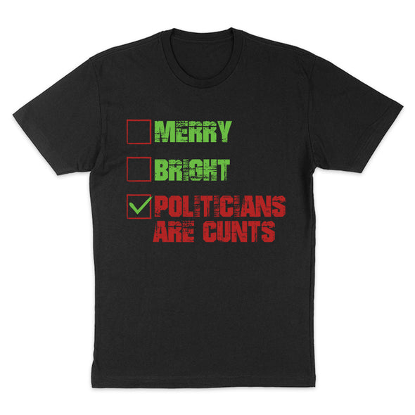 Merry Bright Politicians Are Cunts Men's Apparel