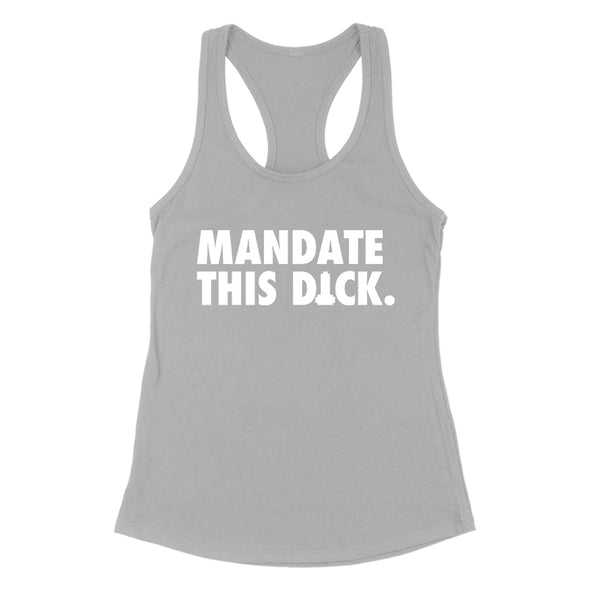 Mandate This Dick White Print Women's Apparel