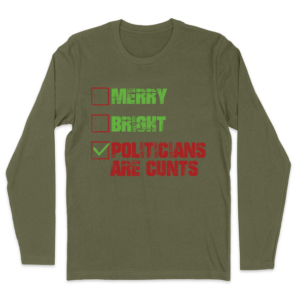 Merry Bright Politicians Are Cunts Men's Apparel