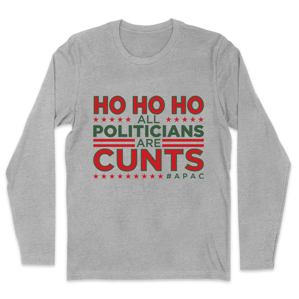 Ho Ho Ho All Politicians Are Cunts Men's Apparel