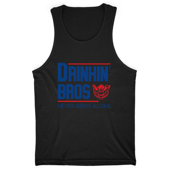 Drinkin' Bros Never Drink Alone Men's Apparel