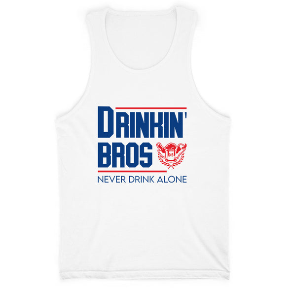 Drinkin' Bros Never Drink Alone Men's Apparel