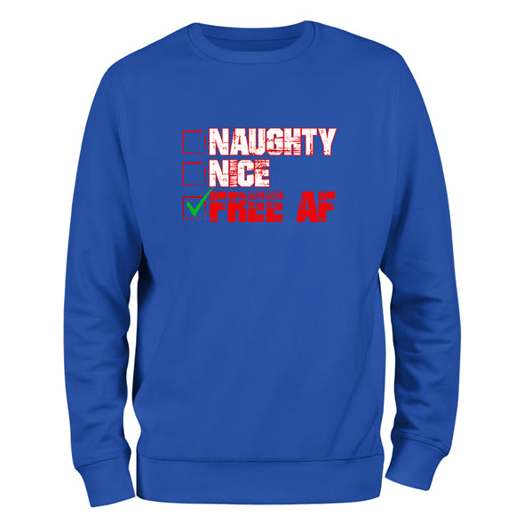 Naughty Nice Free Af Crewneck