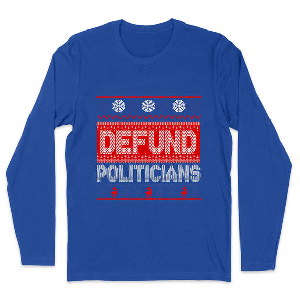 Defund Politicians Sweater Men's Apparel