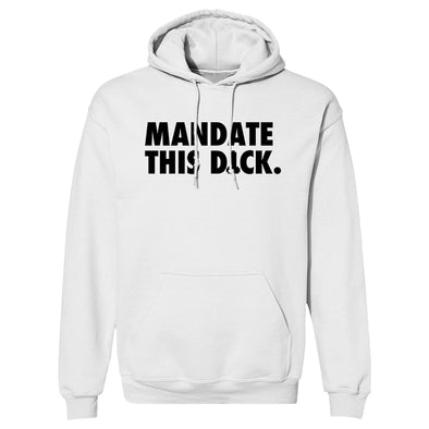 Mandate This Dick Black Print Hoodie