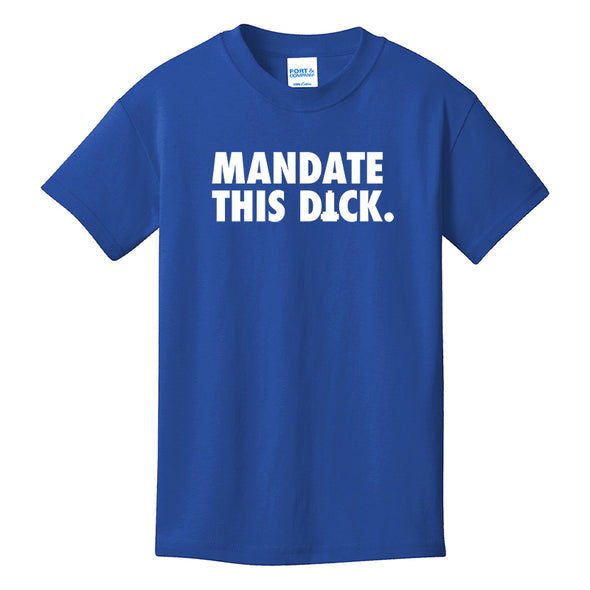 Mandate This Dick White Print Youth Tee