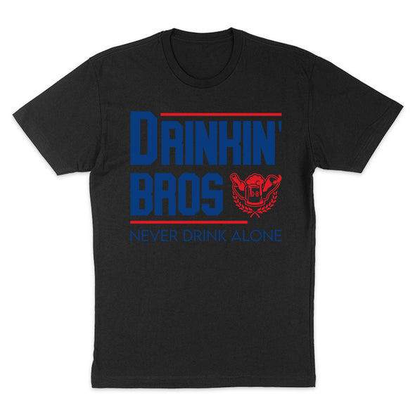 Drinkin' Bros Never Drink Alone Men's Apparel