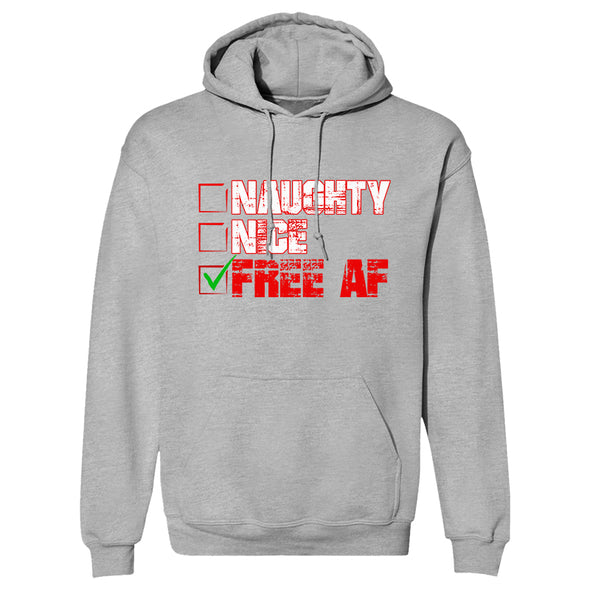 Naughty Nice Free Af Hoodie