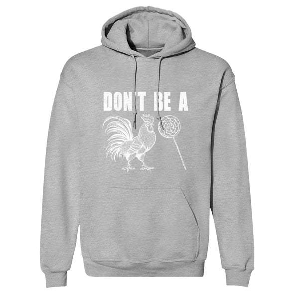 Don't Be A Hoodie