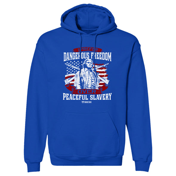 I Prefer Dangerous Freedom Hoodie