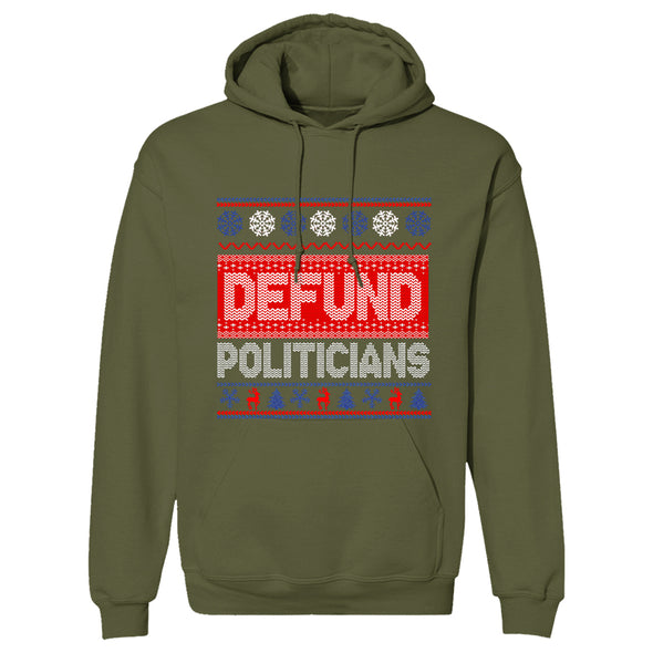 Defund Politicians Sweater Hoodie