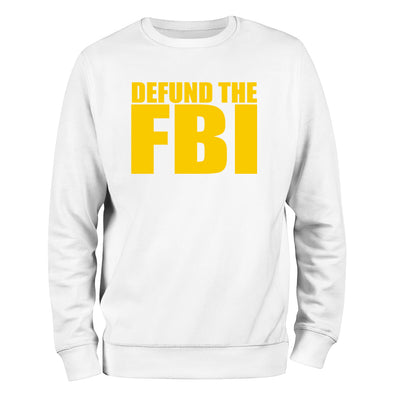 Defund The FBI Crewneck