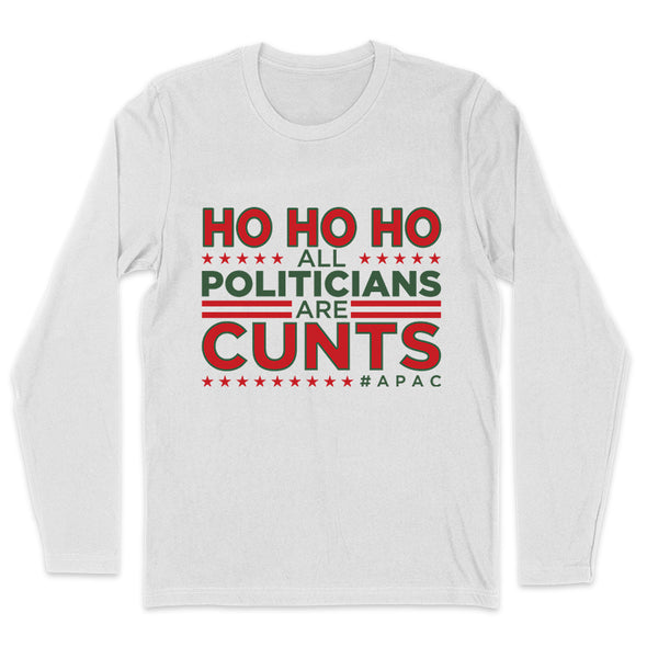 Ho Ho Ho All Politicians Are Cunts Men's Apparel