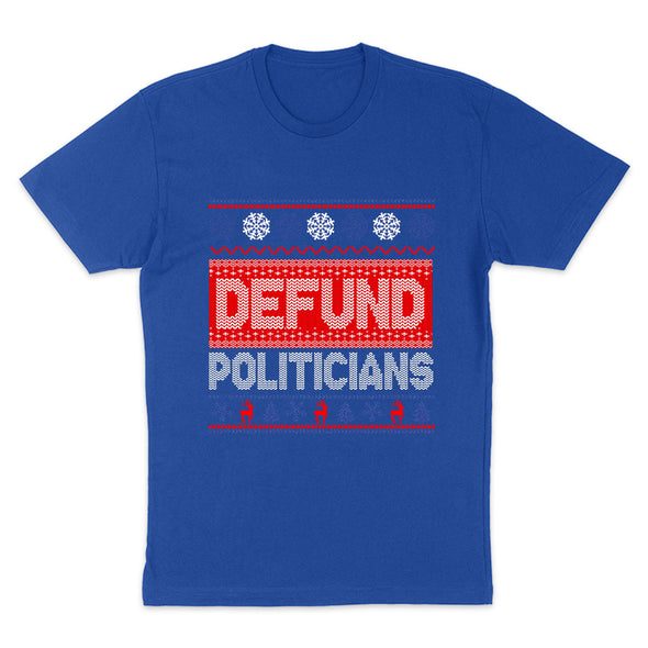 Defund Politicians Sweater Men's Apparel