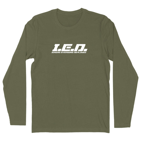 IED Ignore Everyone Deployed Men's Apparel