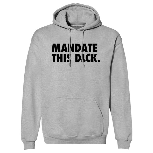 Mandate This Dick Black Print Hoodie