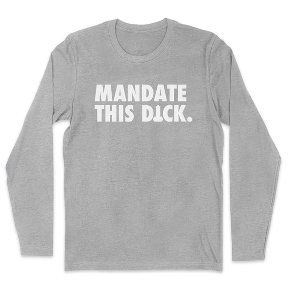 Mandate This Dick White Print Men's Apparel