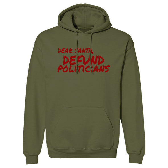 Dear Santa Defund Politicians Hoodie