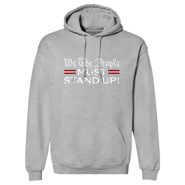 We The People Must Stand Up Hoodie