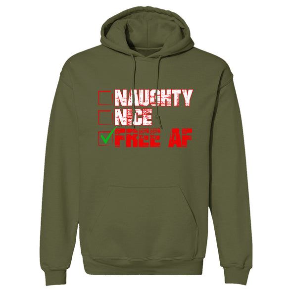 Naughty Nice Free Af Hoodie