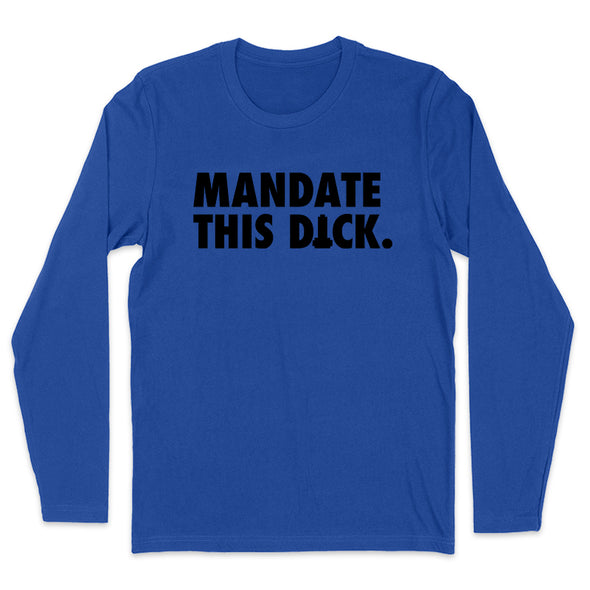 Mandate This Dick Black Print Men's Apparel