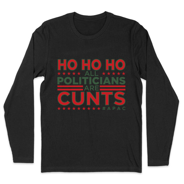 Ho Ho Ho All Politicians Are Cunts Men's Apparel